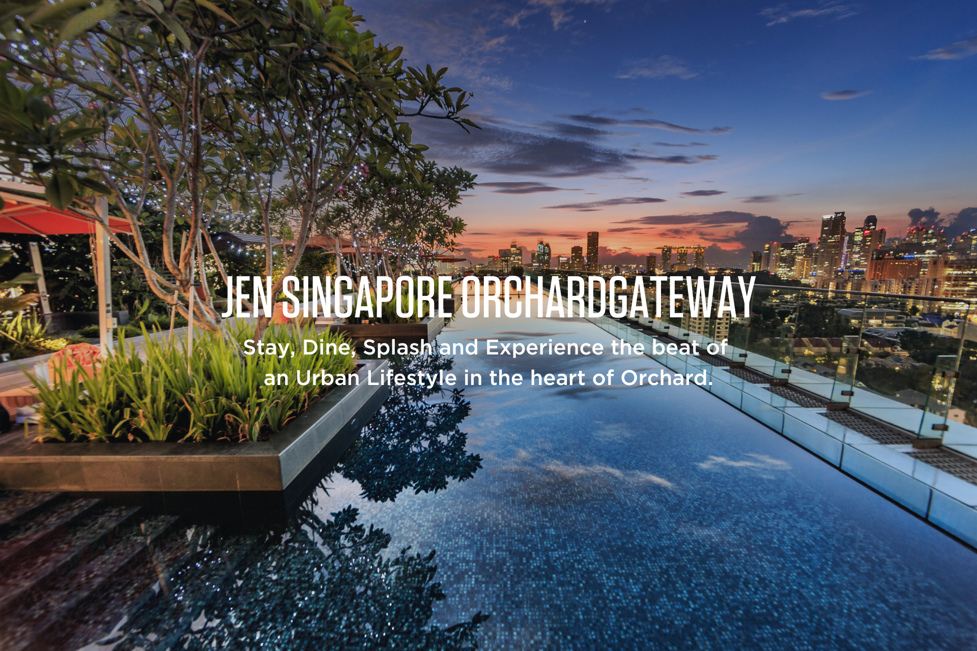 新加坡乌节路| 新加坡乌节门JEN酒店， 香格里拉集团